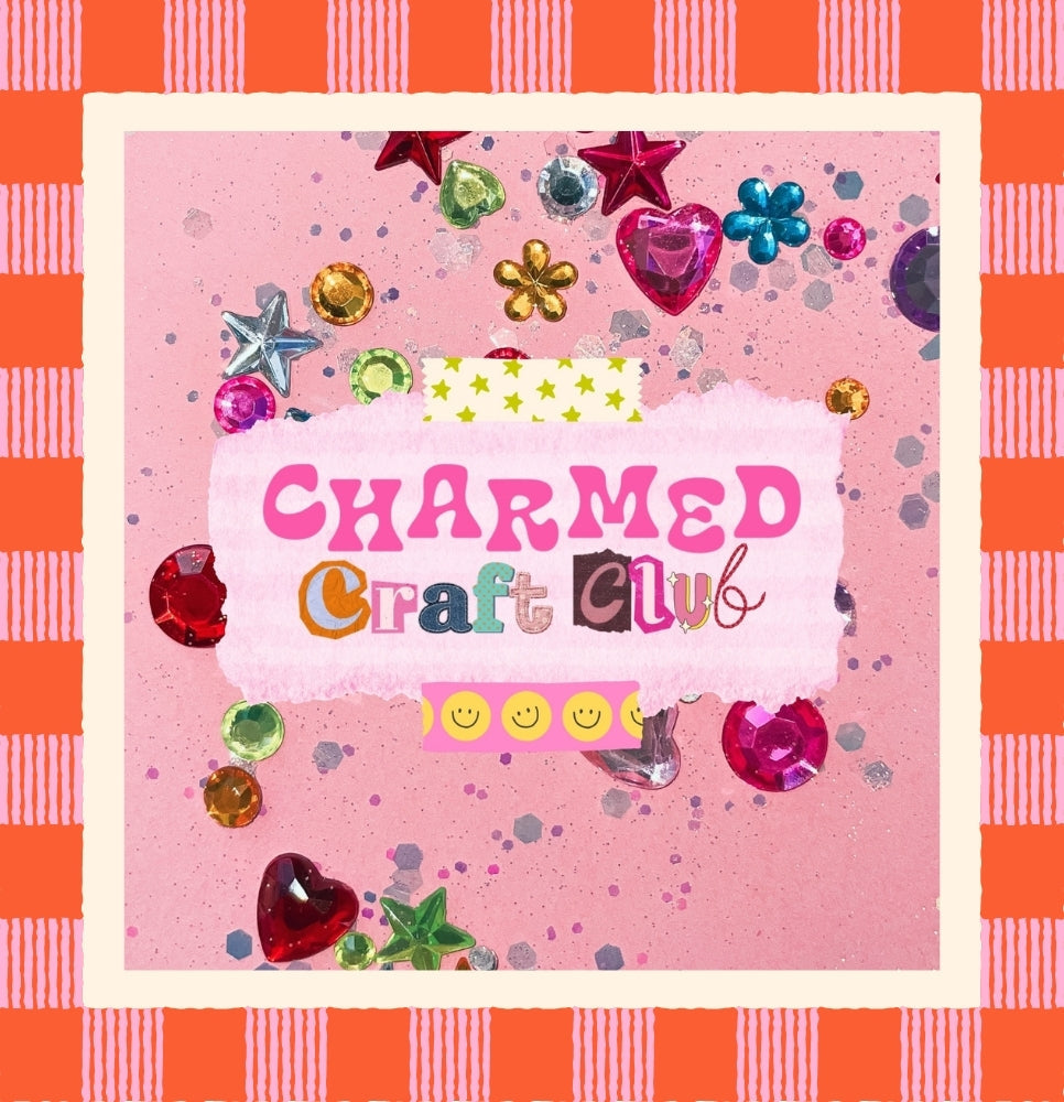 Charmed Craft Club